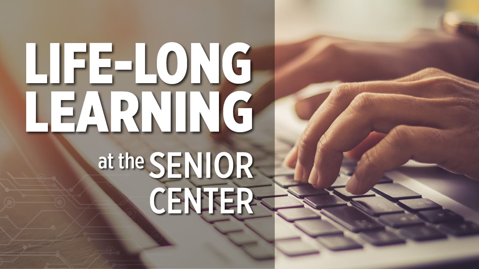 Learning at Senior Center