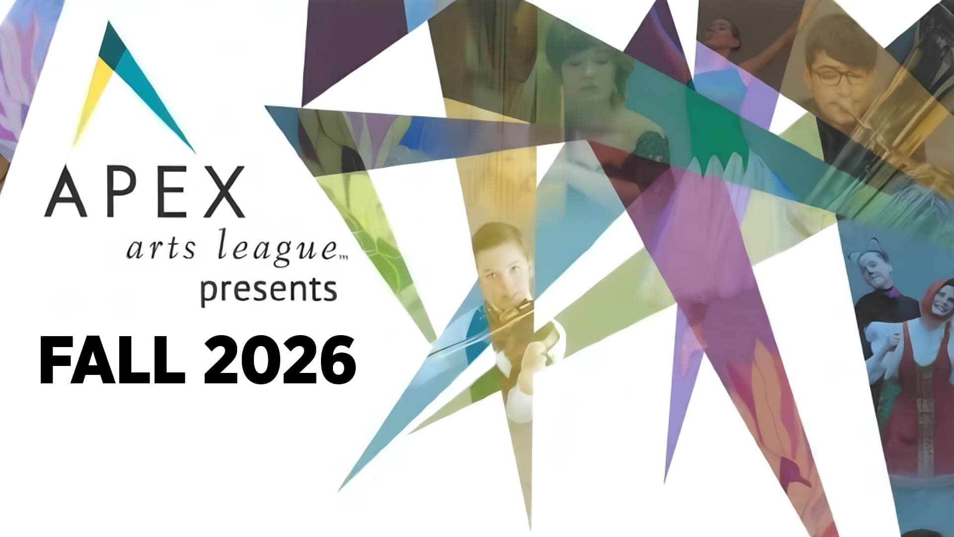 APEX arts league presents FALL 2026, with colorful geometric shapes and overlapping photographs of musicians and performers in the background.